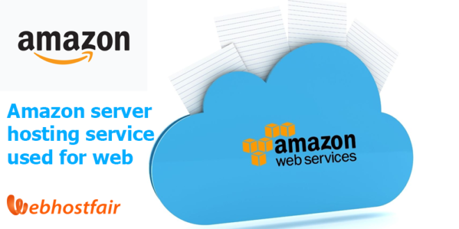 Amazon server hosting service used for web hosting